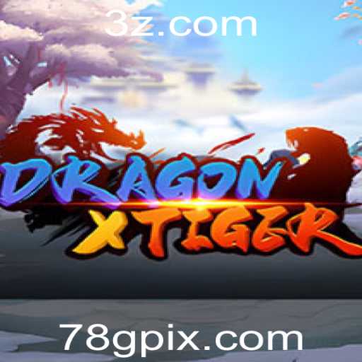 DragonXTiger: Desvendando o Fascinante Mundo do Jogo 78G